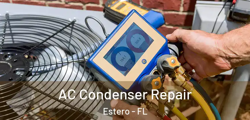 AC Condenser Repair Estero - FL