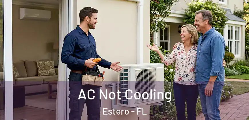 AC Not Cooling Estero - FL