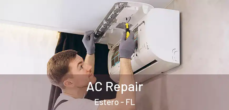 AC Repair Estero - FL