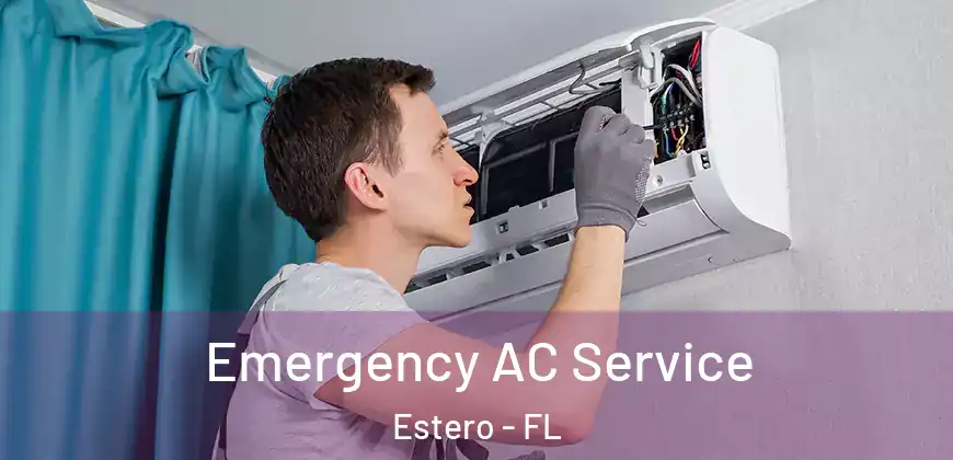 Emergency AC Service Estero - FL